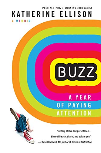Buzz: A Year of Paying Attention