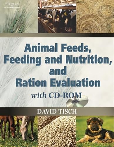 Animal Feeds, Feeding and Nutrition, and Ration Evaluation