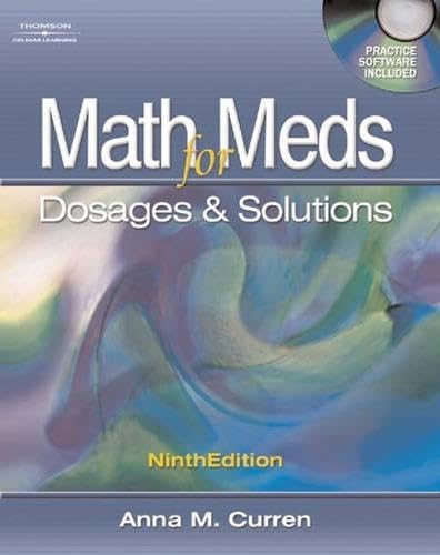 Math For Meds: Dosages & Solutions