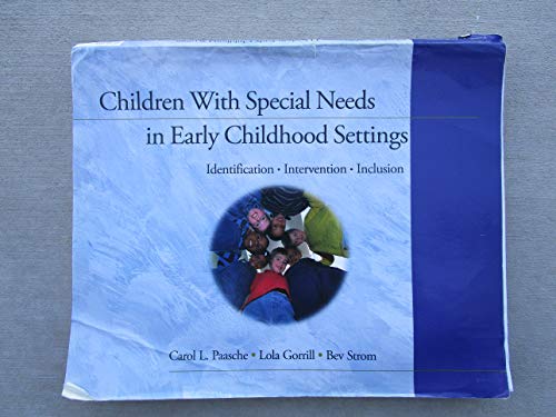 Children With Special Needs in Early Childhood Settings