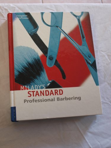 Milady's Standard: Professional Barbering
