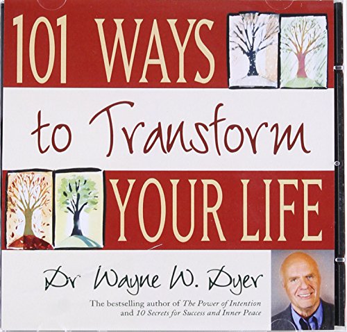 101 Ways to Transform Your Life