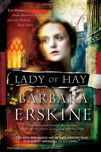 Lady of Hay: Two Women, Eight Hundred Years, and the Destiny They Share
