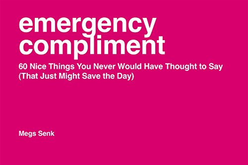 Emergency Compliment
