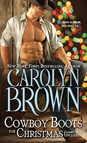 Cowboy Boots for Christmas: (Cowboy not included) (Burnt Boot, Texas, 1)