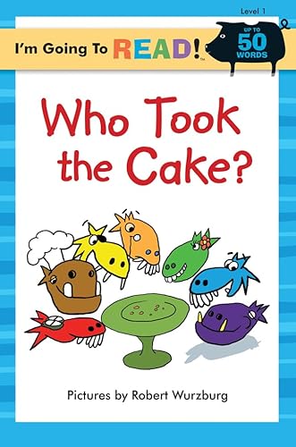 I'm Going to Read® (Level 1): Who Took the Cake? (I'm Going to Read® Series)