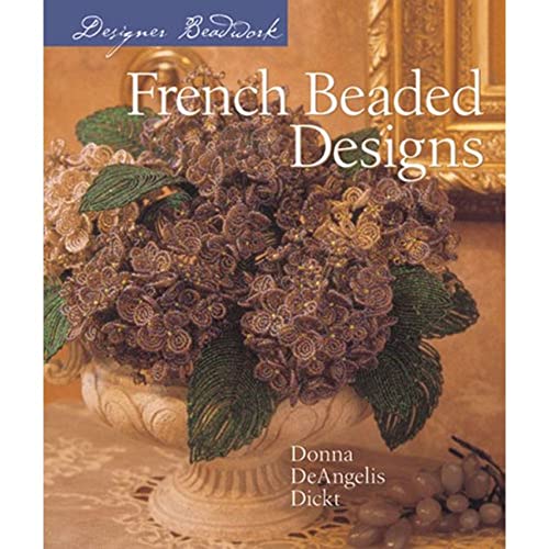 Designer Beadwork: French Beaded Designs