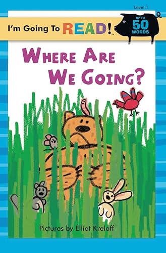 I'm Going to Read® (Level 1): Where Are We Going? (I'm Going to Read® Series)