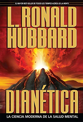 Dianética: La Ciencia Moderna De La Salud Mental [Dianetics: The Modern Science of Mental Health]