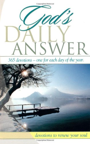 God's Daily Answer: 365 Devotionals - One for Each Day of the Year