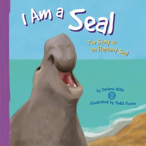 I Am a Seal: The Life of an Elephant Seal (I Live in the Ocean)
