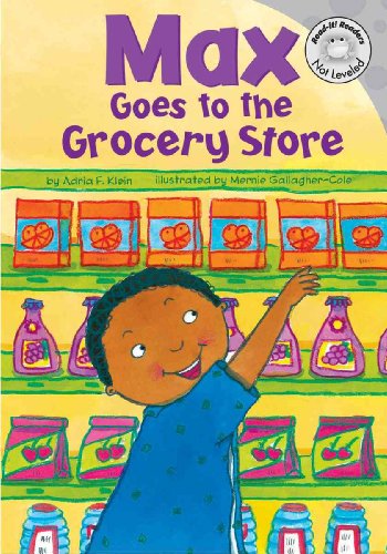 Max Goes to the Grocery Store (Read-It! Readers: The Life of Max)