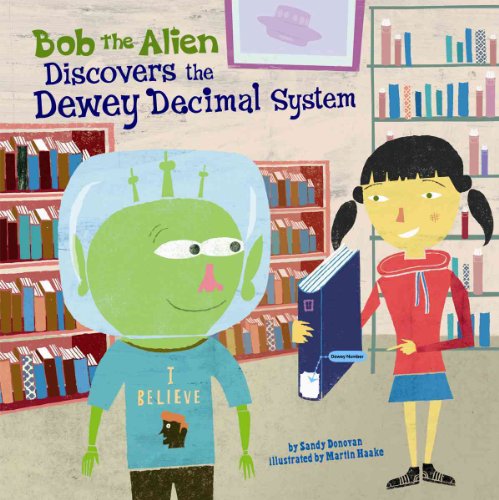 Bob the Alien Discovers the Dewey Decimal System (In the Library)