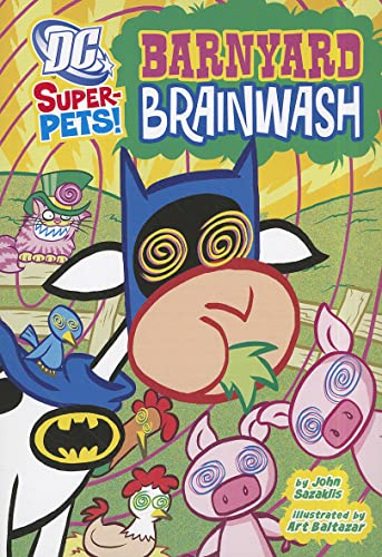 Barnyard Brainwash (DC Super-Pets!)