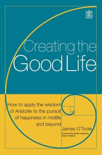 Creating the Good Life