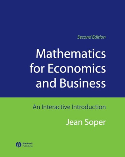 Mathematics for Economics and Business: An Interactive Introduction