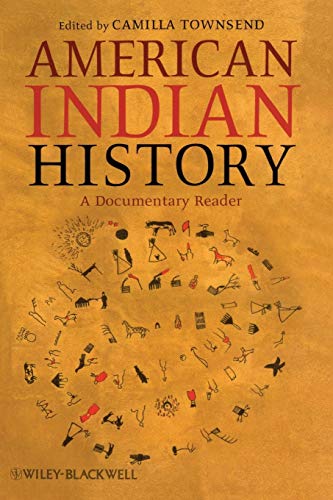 American Indian History: A Documentary Reader (Uncovering the Past: Documentary Readers in American History)