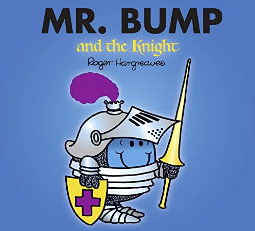 Mr. Bump and the Knight (Mr. Men & Little Miss Magic)