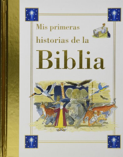 Mis Primeras Historias de la biblia/First Bible Stories (Spanish Edition)