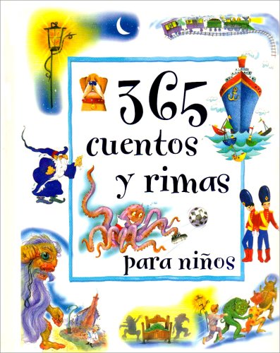 365 Cuentos y Rimas Para Ninos