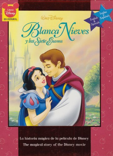 Blanca Nieves y Los Siete Enanos (Spanish and English Edition)