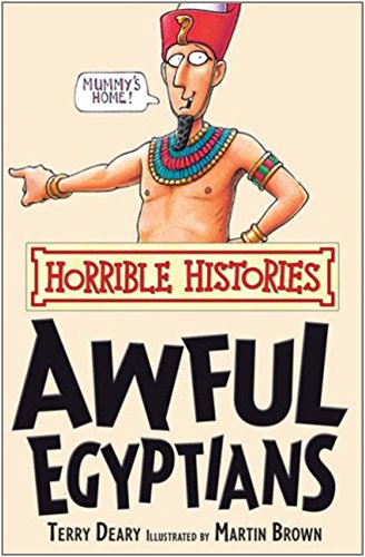 Awful Egyptians (Horrible Histories)