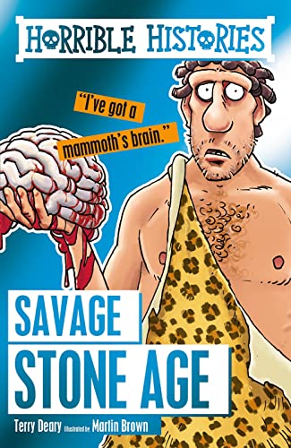 Horrible Histories Savage Stone Age
