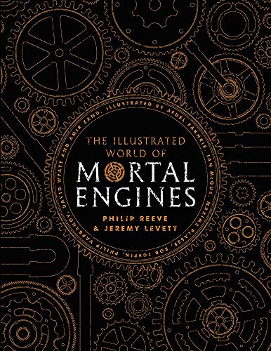 Illustrated World Of Mortal Engines
