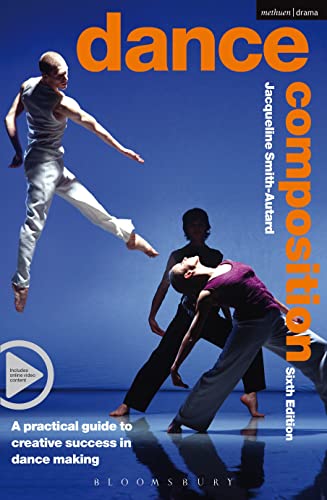 Dance Composition: A practical guide to creative success in dance making (Performance Books)