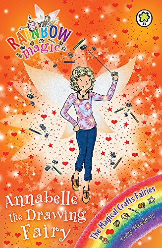Annabelle the Drawing Fairy: The Magical Crafts Fairies Book 2 (Rainbow Magic)