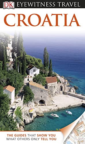 DK Eyewitness Travel Guide: Croatia