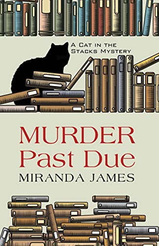 Murder Past Due (A Cat in the Stacks Mystery)