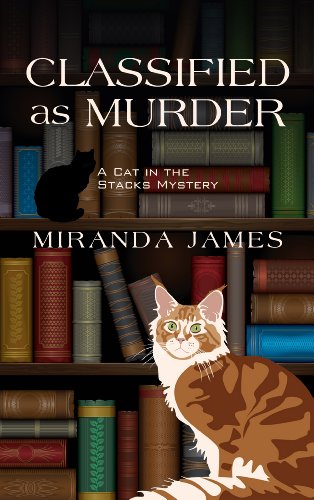 Classified As Murder (A Cat in the Stacks Mystery)