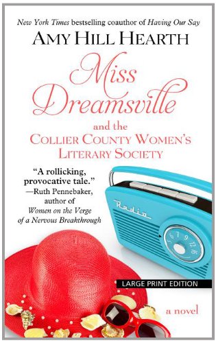 Miss Dreamsville and the Collier County Women's Literary Society (Thorndike Press Large Print Basic Series)