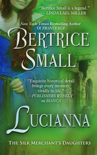 Lucianna (The Silk Merchant's Daughters, 3)