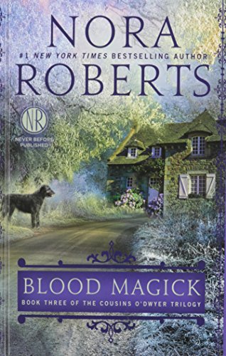Blood Magick (The Cousins O'Dwyer Trilogy, 3)