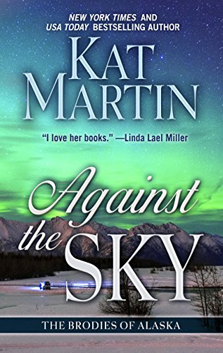 Against The Sky (The Brodies of Alaska)