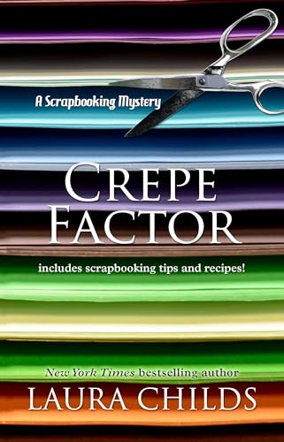 Crepe Factor (A Scrapbooking Mystery)