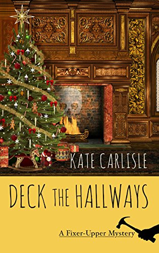 Deck the Hallways (A Fixer-Upper Mystery)