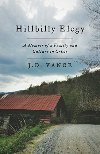 Hillbilly Elegy: A Memoir of a Family and Culture in Crisis (Thorndike Press Large Print Basic Series)