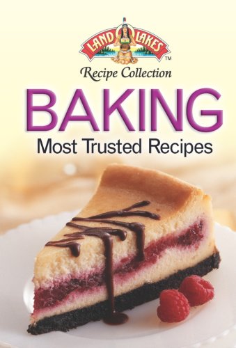 Land O'Lakes Baking Most Trusted Recipes