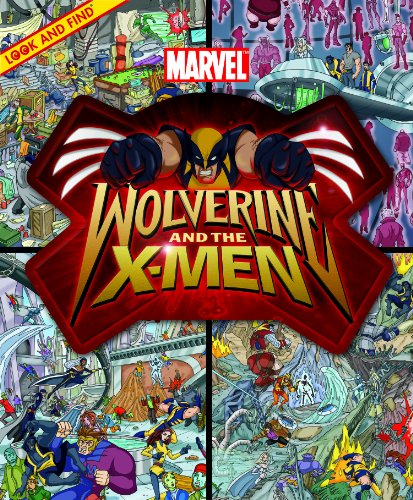 Look Find Wolverine and Xmen (Look and Find Book)