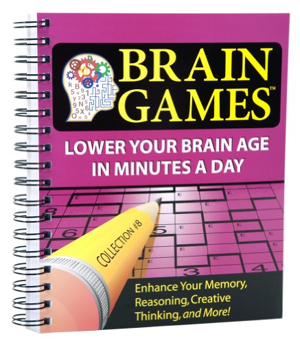 Brain Games #8: Lower Your Brain Age in Minutes a Day (Volume 8)