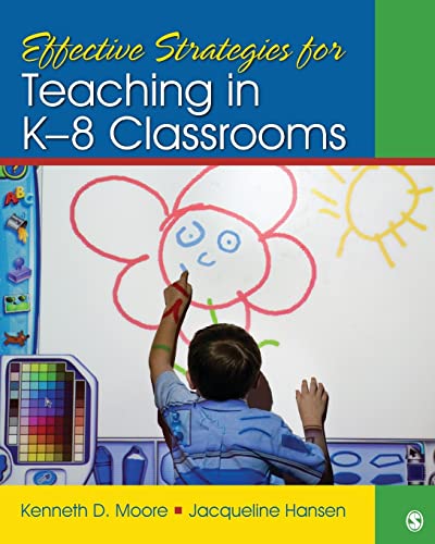 Effective Strategies for Teaching in K-8 Classrooms