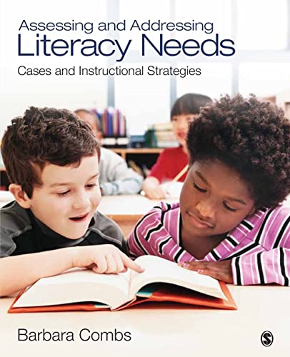 Assessing and Addressing Literacy Needs: Cases and Instructional Strategies