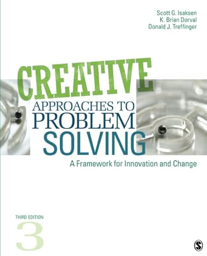 Creative Approaches to Problem Solving: A Framework for Innovation and Change