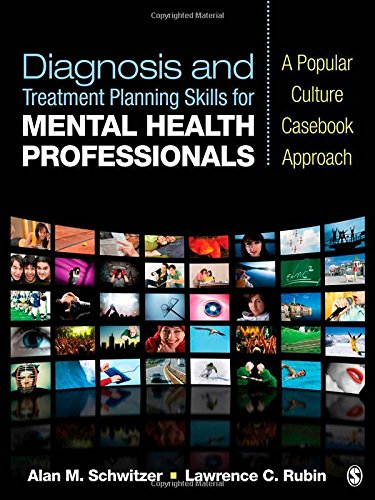 Diagnosis and Treatment Planning Skills for Mental Health Professionals: A Popular Culture Casebook Approach