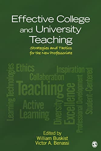 Effective College and University Teaching: Strategies and Tactics for the New Professoriate