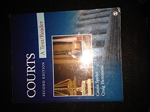 Courts: A Text/Reader (SAGE Text/Reader Series in Criminology and Criminal Justice)