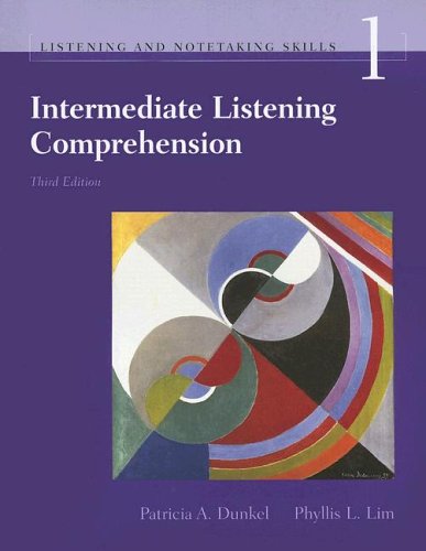 Intermediate Listening Comprehension, Third Edition (Listening and Notetaking Skills Series, Book 1)